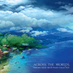 Chrono Cross ~Scars of Time~