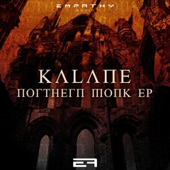 Kalane  - Northern Monk [Rendah Mag Premiere]