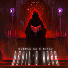 Dubble-AA x Miklo - Devil's Work [FREE DOWNLOAD]
