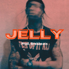 Jelly ( Gunna type beat x Travis Scott type beat x Future type beat ) ~