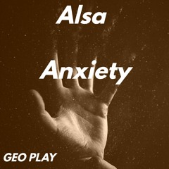 Alsa - Anxiety