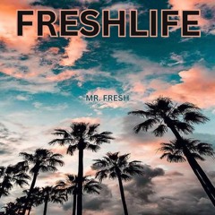 freshlife