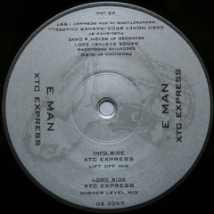 E MAN - XTC Express (Lift Off Mix) 1997