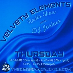 DJ Joshua - Velvety Elements Radio Show 134
