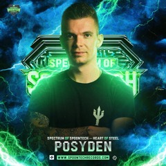 Spectrum of Spoontech: Heart of Steel Warm-Up Mix by Posyden