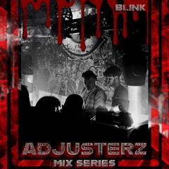 BLINK Mix Series #006 - AdJusTeRz