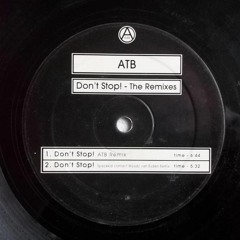 Don't Stop - Atb (Daniel Carroll Bootleg)