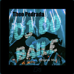 Theo Pedrada - DJ Do Baile (Original Mix).wav