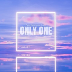 Only One (feat. Sarina)