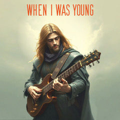 when i was young