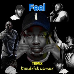 Kendrick Lamar~FEEL~Taylor Swift champagne problems~TBMix.mp3