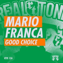 Mario Franca - Good Choice