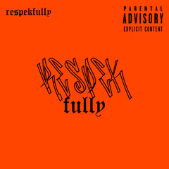 Respekfully