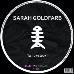 SARAH GOLDFARB - Le Jukebox