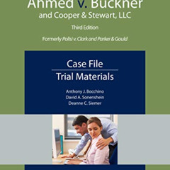 [READ] KINDLE 📙 Ahmed v. Buckner and Cooper & Stewart, LLC: Case File, Trial Materia