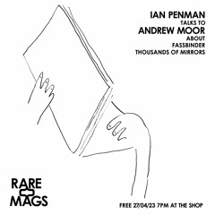 Ian Penman Talks To Dr Andrew Moor