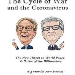 [Access] EBOOK 💙 The Cycle of War and the Coronavirus: The New Threat to World Peace