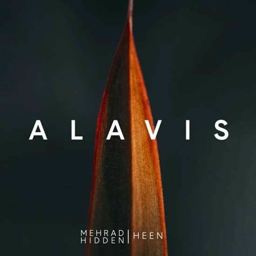Mehrad hidden FT. Heen Ciara ( Alavis )