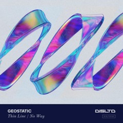 Geostatic - Thin Line - DISLTD105 (OUT NOW)