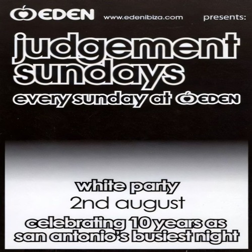 Judge Jules & Kutski - Judgement Sundays, Eden, Ibiza - 02-08-09