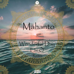 Mahanto - Wonderful Day (Elie Ô Remix) [La Perle Records]