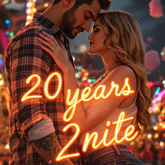 20years 2nite