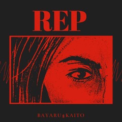 REPRESENT (feat Kaito)