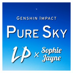 Pure Sky (from "Genshin Impact")