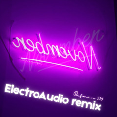 November - ElectroAudio remix
