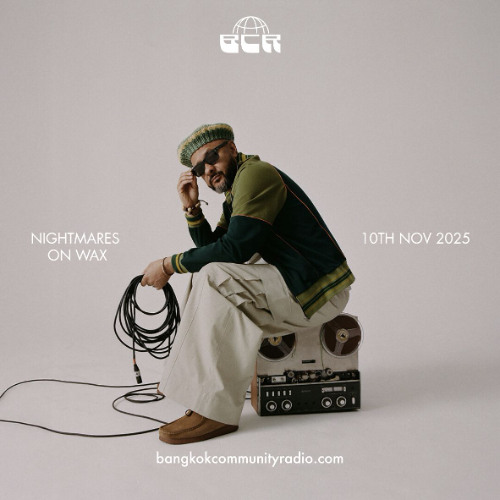 Nightmares On Wax, "Echo 45 Global Broadcast" - 10th November 2025 | Bangkok Community Radio