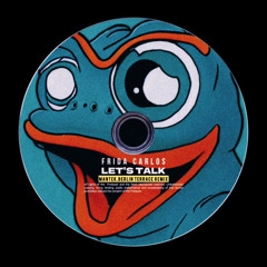 Frida Carlos - Let´s Talk (Mantek.Berlin Terrace Remix)