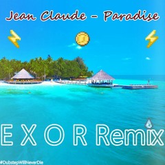 Jean Claude - Paradise (EX0R Remix)