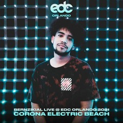 BERNZIKIAL Live From Corona Electric Beach @ EDC Orlando 2021