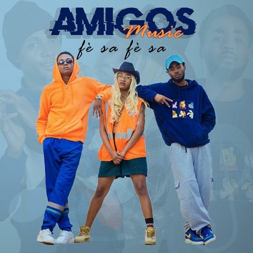FE SA FE SA - AMIGOS MUSIC