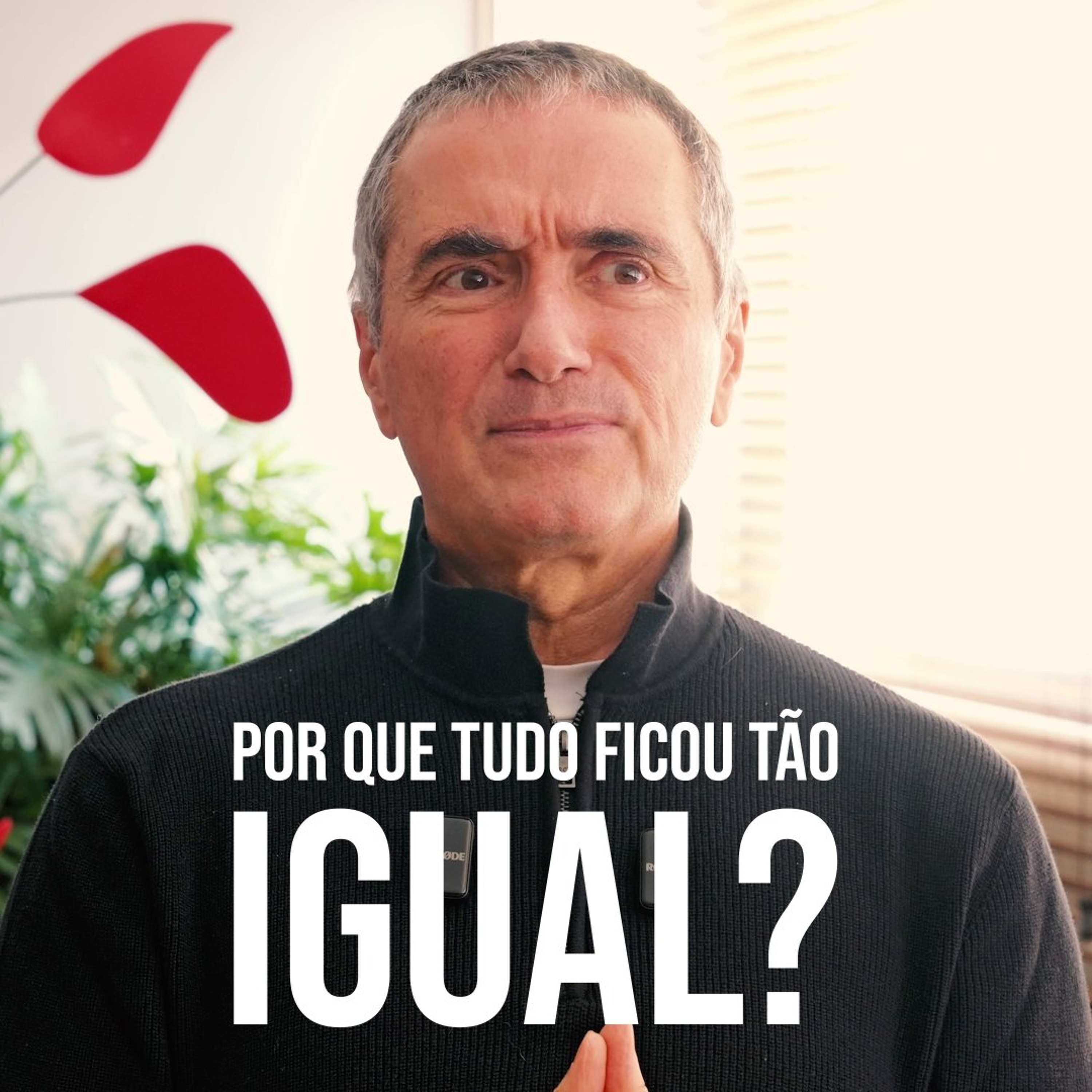 por que tudo ficou tão IGUAL? episode artwork