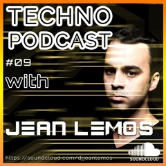 Techno Podcast #09 By Jean Lemos - Studio Mix (Classics Flash Back)