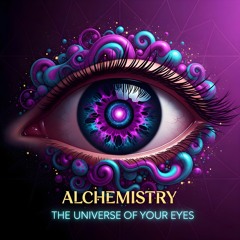 Alchemistry - The Universe of Your Eyes [SiYu Rec]