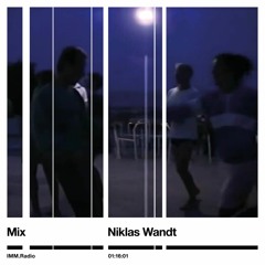 IMM.Radio #26 – Mix – Niklas Wandt