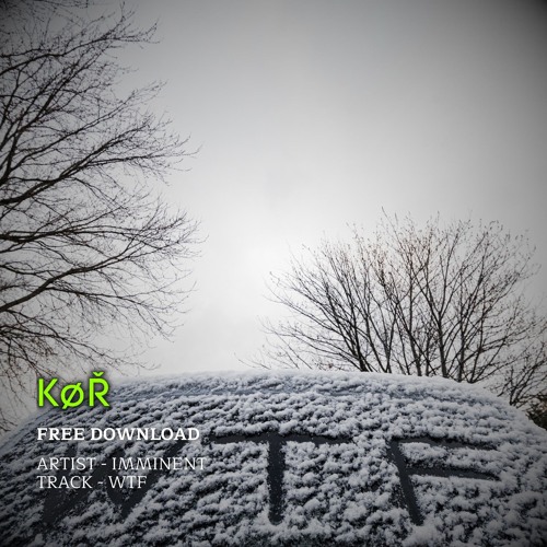 IMMINENT - WTF (FREE DOWNLOAD)
