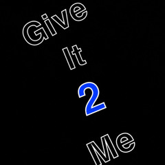Give it to me ft King Jefe’ & Rah