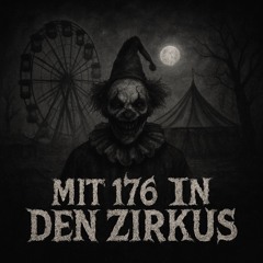 Mit 176 in den Zirkus