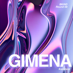 Round 58: GIMENA for BKiND Music