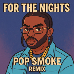 Pop Smoke - For The Night (BAYLX Remix)