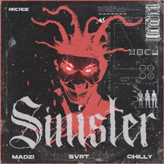 MADZI, SVRT & Chilly - Sinister [Arcade Release]