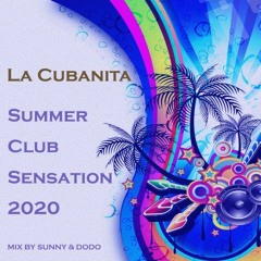 Sunny & Dodo - Summer Club Sensation 2020 (La Cubanita)