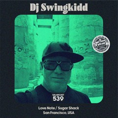House Saladcast 539 | Dj Swingkidd
