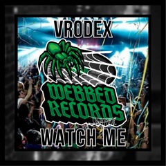 Vrodex - Watch Me