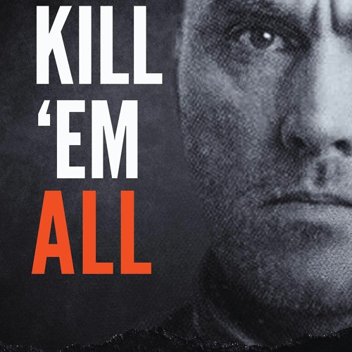 Stream Episode [PDF] DOWNLOAD Kill 'Em All: A True Story Of Abuse.