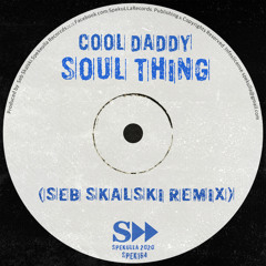 Cool Daddy - Soul Thing (Seb Skalski Mix) SPEK 164