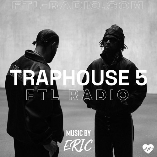 TRAPHOUSE 5 | ERIC